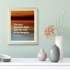 The soul becomes dyed with the color of its thoughts - Marcus Aurelius, Framed Print | Stoic Wisdom Inspirational Quotes