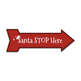 Arrow Shape Plus Santa Stop Here 12x4" Wall or Door Sign | Christmas Holiday Decoration