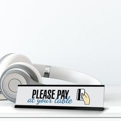 Please Pay At Your Table, Card Black Frame, Desk Sign (2x8")