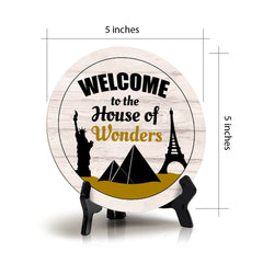 Signs ByLITA Circle Welcome to the House of Wonders Wood Color, Entrance Decor Table Sign (5"x5")