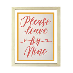 Designs ByLITA Please Leave By Nine, Wall Print Art | Funky Home Décor