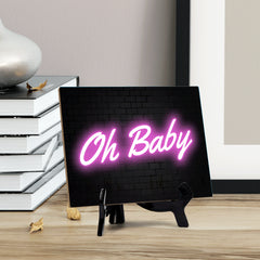 Oh Baby Neon Style (8x6") Table Sign With Acrylic Easel | Live Streaming Recording Neon Decoration | For Gamers
