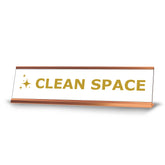 Clean Space, Golden Gold Frame, Desk Sign (2x8")