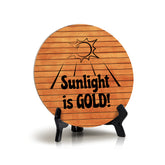 Signs ByLITA Round Sunlight is GOLD! Table Signs (5 x 5")