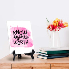 Know Your Worth Table Sign with Acrylic Stand (6x8“) | Positive Affirmation Inspiration Décor