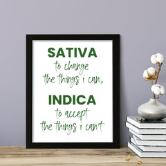 Sativa to Change the things I can, Indica to Accept the things I can't, Watercolor Framed Novelty Wall Art
