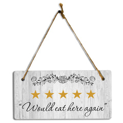 Would Eat Here Again 5x10 Hanging Plus Wall or Door Sign | Kitchen Home Décor