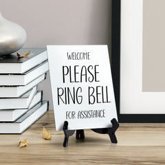 Welcome Please Ring Bell For Assistance 6" x 8" Table Sign