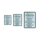 Portrait Round Plus Warning Excessive Use of Hot Sauce May Result in Urgent Bathroom Breaks Wall or Door Sign | Easy Installation | Funny Restroom Signage