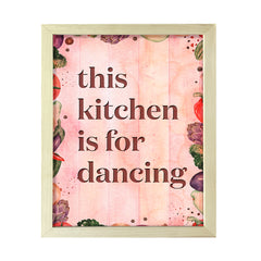 This Kitchen is for Dancing, Watercolor Framed Kitchen Wall Art