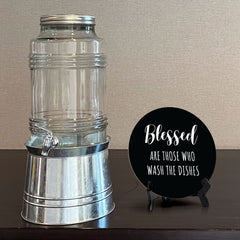 Blessed Are Those Who Wash The Dishes Circle Table Sign with Acrylic Stand (5x5") | Funny Home Decor