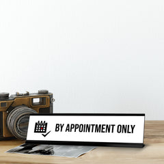 By Appointment only, Calendar Black Frame, Desk Sign(2x8")