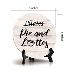 Round Pilates (Crossed Out), Pie and lattes (Bold) Wood Color, Circle Table Sign (5x5")