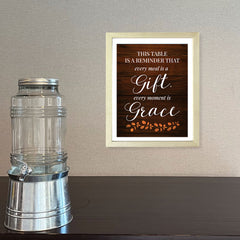 Designs ByLITA This Table Is A Reminder That Every Meal Is A Gift, Every Moment Is Grace, Framed Wall Art Print | Religious Church & Home Decor