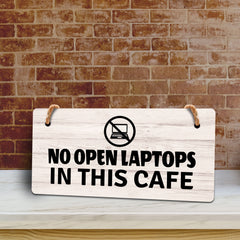 No Open Laptops In This Cafe 5x10 Hanging Plus Wall or Door Sign | Cafe Etiquette Signage