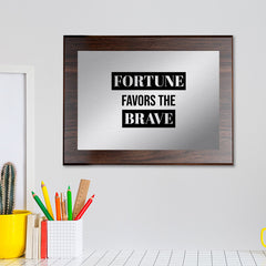 Fortune Favors The Brave Decorative Wall Plaque | Easel Mount Option | Inspirational Affirmation Wall Art