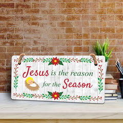 Jesus is the Reason for the Season 5x10 Hanging Wall or Door Sign | Funny Religious Home Decor