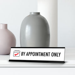 By Appointment Only, Check Black Frame, Desk Sign (2x8")