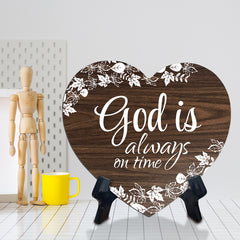 God Is Always On Time Heart Shape Table Sign (6 x 5.4") | God's Grace Home Decoration