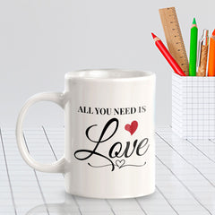 All You Need is Love 11oz Plastic or Ceramic Mug | Cute Loving Family Cups