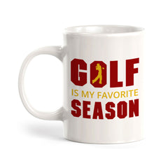 Signs ByLITA Golf Is My Favorite Season 11oz Plastic/Ceramic Coffee Mug