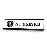 No Drinks Beer, BW Black Frame, Desk Sign (2x8")