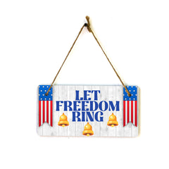 Let Freedom Ring 5x10 Hanging Plus Wall or Door Sign | USA Home Decor