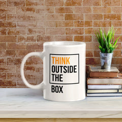 Think Outside The Box 11oz Plastic or Ceramic Mug | Positive Affirmations and Motivation | Office and Home