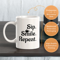 Signs ByLITA Sip, Smile, Repeat. 11oz Plastic/Ceramic Coffee Mug