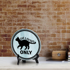 Motto Lita Cat Lovers Only Circle Wood Color, Table Sign (5"x5")