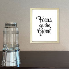Designs ByLITA Focus On The Good, Framed Wall Art Print | Positive Motivational Decor