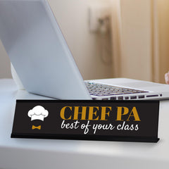 Signs ByLITA Chef Pa, Best of Your Class Black Frame, Desk Sign (2x8")