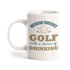 Signs ByLITA Weekend Forecast Golf With A Chance Of Drinking 11oz Plastic/Ceramic Coffee Mug