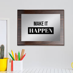 Make It Happen Decorative Wall Plaque | Easel Mount Option | Inspirational Affirmation Wall Art
