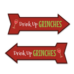 Arrow Shape Plus Drink Up Grinches 12x4" Wall or Door Sign | Christmas Holiday Decoration