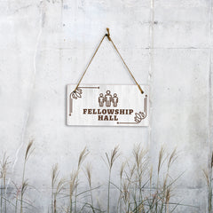 Fellowship Hall 5x10 Hanging Plus Wall or Door Sign | Religious Rustic Wood Sign