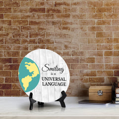 Sign ByLITA Circle Smiling is a Universal Language Wood Color, Table Sign (5"x5")