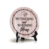 Sign ByLITA Round No Touching and No Kissing Please Table Sign (5x5")