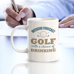 Signs ByLITA Weekend Forecast Golf With A Chance Of Drinking 11oz Plastic/Ceramic Coffee Mug