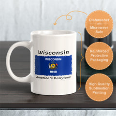 Designs ByLITA Wisconsin: America's Dairyland 11oz Plastic or Ceramic Coffee Mug| States Flag Collection Mug