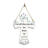 Let all that you do be done in love. Corinthians 16:14 11.5" x 8" Cross Hanging Sign | Rustic Twine | Inspiring Religious Bible Decor