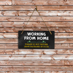 Working From Home Please Do Not Disturb Leave Packages By Door 5x10 Hanging Plus Wall or Door Sign | Outdoor Delivery Notice
