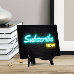 Subscribe Now Neon Style (8x6") Table Sign With Acrylic Easel | Live Streaming Recording Neon Decoration | For Gamers