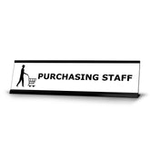 Purchasing staff, Black frame Desk Sign (2 x 8")