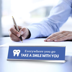Signs ByLITA Everywhere you go, take a Smile with You Dental Office Decor Silver Frame, Desk Sign (2x8“)
