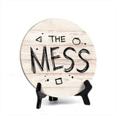 Signs ByLITA Circle Round THE MESS Table Sign (5x5")