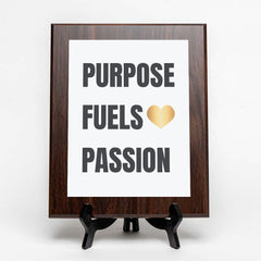 Purpose Fuels Passion Decorative Wall Plaque | Motivational Home Decor