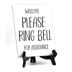 Welcome Please Ring Bell For Assistance 6" x 8" Table Sign