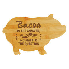 Bacon is the Answer, no Matter The Question (13.75 x 8.75") Pig Shape Cutting Board | Funny Decorative Kitchen Chopping Board