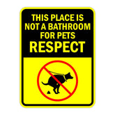 Portrait Round Plus This Place Is Not A Bathroom For Pets Respect Door or Wall Sign | Funny Warning Sign For Decoration